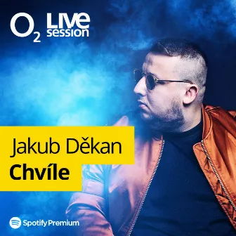 Chvíle (O2 LiveSession) by Jakub Děkan