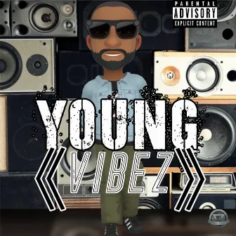 Vibez by Young