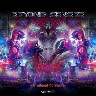 Vibrational Connection by Beyond Senses