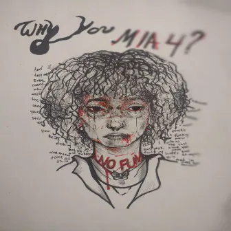 Why You M.I.A 4? by Rival