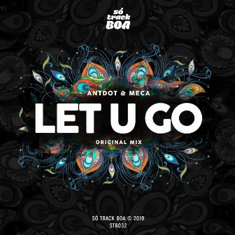 Let U Go by Meca