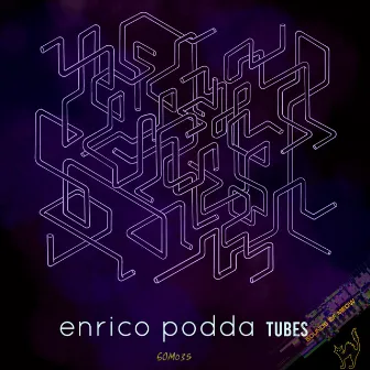 Tubes by Enrico Podda