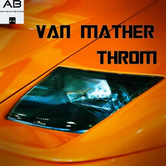 Throm by Van Mather