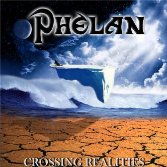 Crossing Realities by Phelan