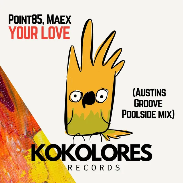 Your Love - Austins Groove Poolside Short Mix