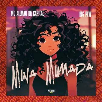 Mina Mimada by mc alemão da capital