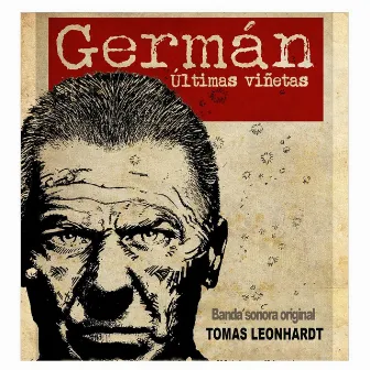 Germán, últimas viñetas (Apertura) by Tomas Leonhardt