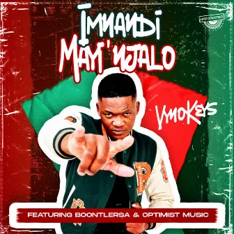 Imnandi Mayi'Njalo by Vyno Keys