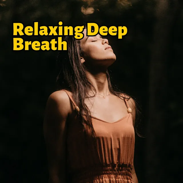 Relaxing Deep Breath