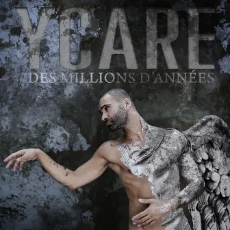 Des millions d'années by Ycare