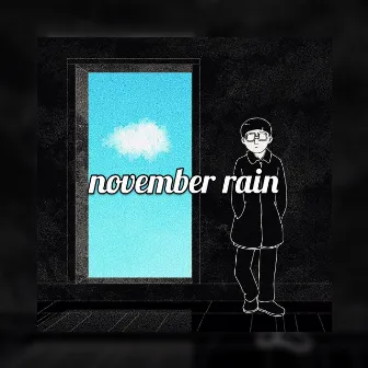 november rain by wrongnumber