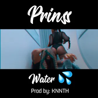 Water by Prinss