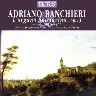 Adriano Banchieri: L'organo suonarino, Op. 13 by Adriano Banchieri