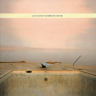 Lloyd Cole And The Commotions 1984-1989 by Lloyd Cole and the Commotions