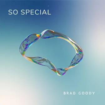 So Special by Brad Goody