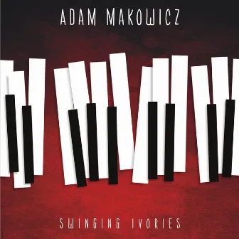 Swinging Ivories (Live) by Adam Makowicz