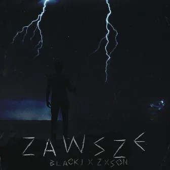 Zawsze by Blacki