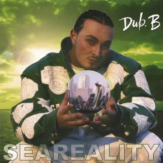 SeaReality by Dub B.