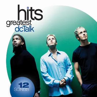 Greatest Hits by DC Talk