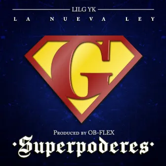 Superpoderes by Lilg YK