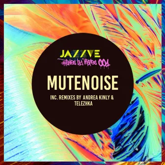 Jazzve EP by Mute Noise