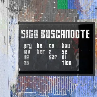 Sigo Buscándote by Caésar