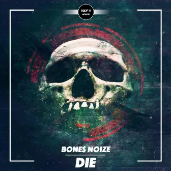 Die by Bones Noize