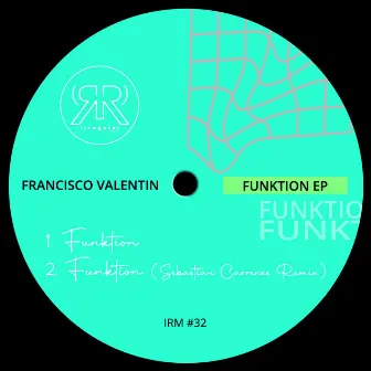 Funktion EP by Francisco Valentin