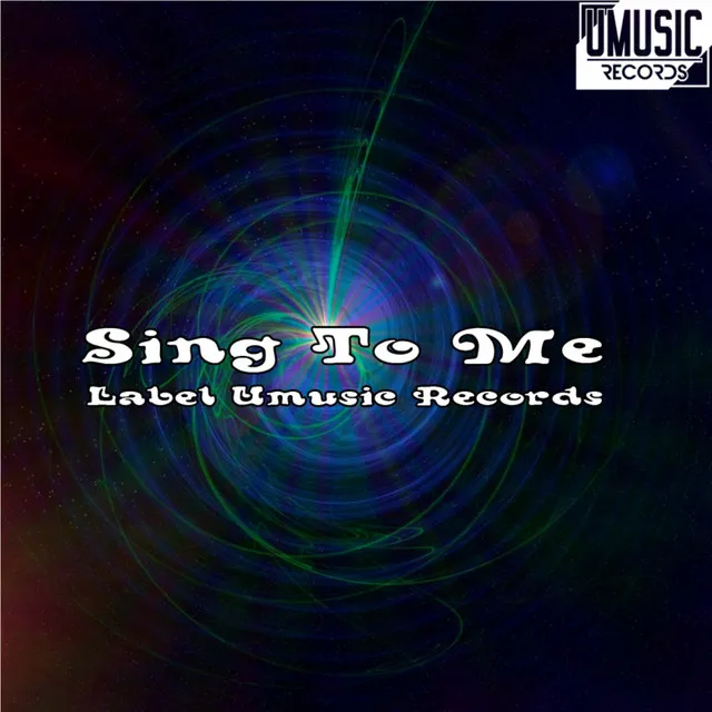 Sing To Me - Original Mix