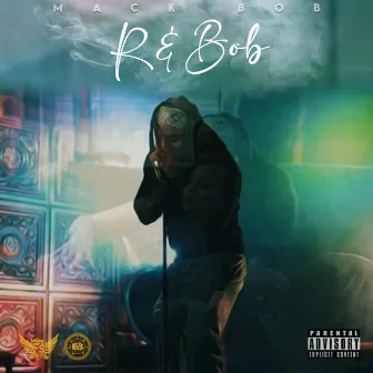 R&Bob by Mack Bob