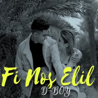 Fi Nos Elil by D-Boy