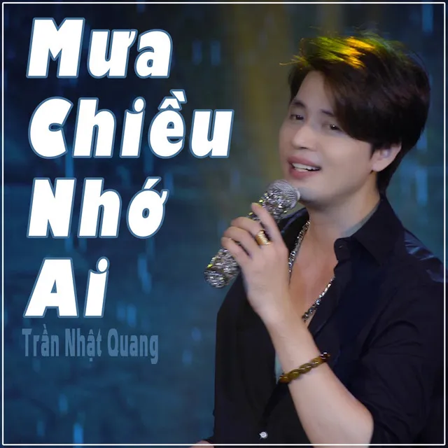 Mưa Chiều Nhớ Ai