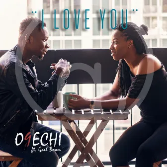 I Love You (feat. Gael Boom) by O9echi