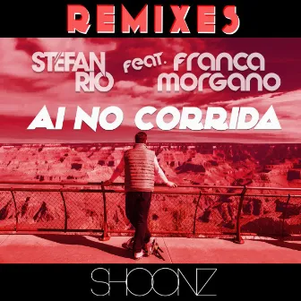 Ai No Corrida (Remixes) by Stefan Rio