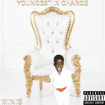 Youngest in Charge by Minis