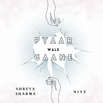 Pyaar Wale gaane by Nivé