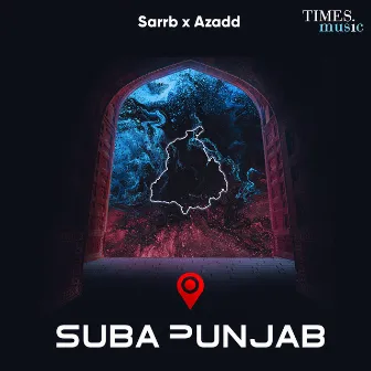 Suba Punjab by Azadd