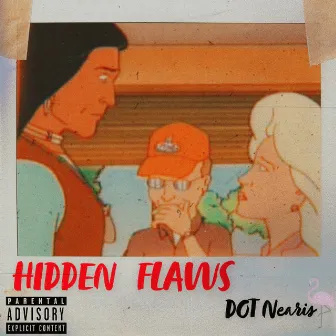 Hidden Flaws by DOT Nearis