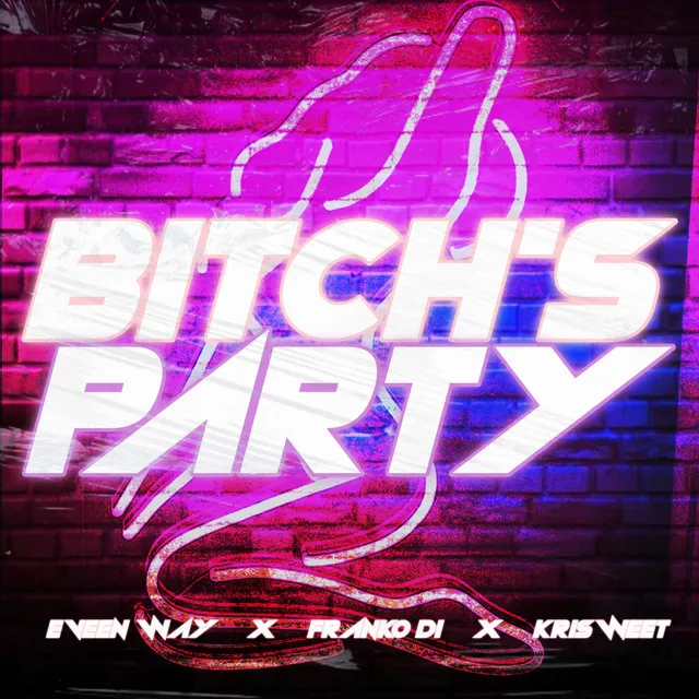 BITCH'S PARTY