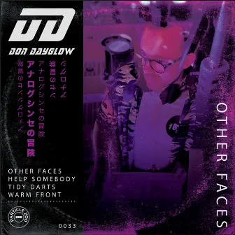 Other Faces by Don Dayglow