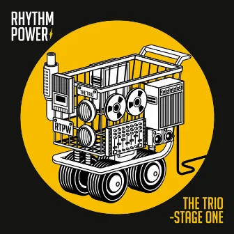 THE Trio – Stage One by Rhythm Power