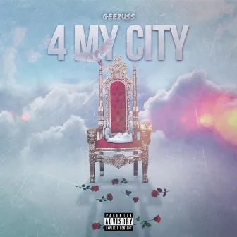 4 My City by GEEZUSS