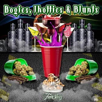 Bogies, Thotties & Blunts by ToniSteelz