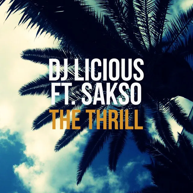 The Thrill - Saksomental Mix