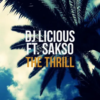 The Thrill by Sakso