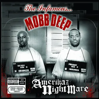 Amerikaz Nightmare by Mobb Deep