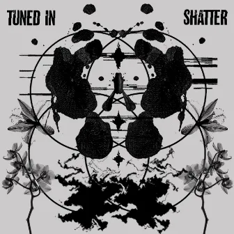 Tuned In by Shatter