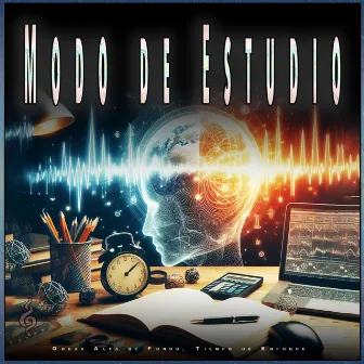 Modo de Estudio: Ondas Alfa de Fondo, Tiempo de Enfoque by Música de Enfoque