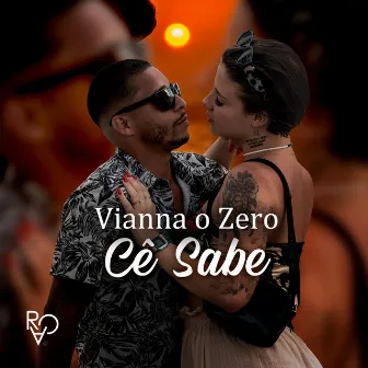 Cê Sabe by Vianna O Zero