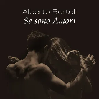 Se sono amori by Alberto Bertoli